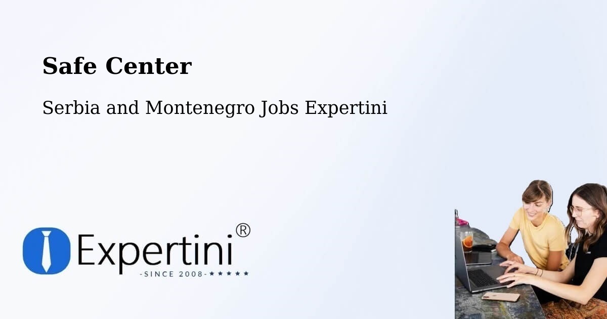 Safety Center – Thorold - Serbia and Montenegro Jobs Expertini